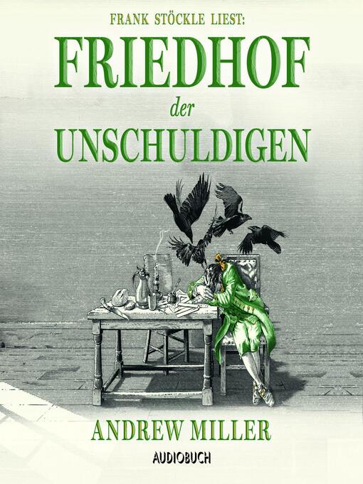 Title details for Friedhof der Unschuldigen by Andrew Miller - Available